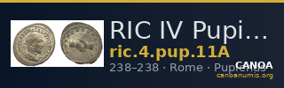RIC IV Pupienus 11A — CANOA