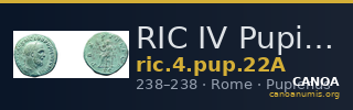 RIC IV Pupienus 22A — CANOA