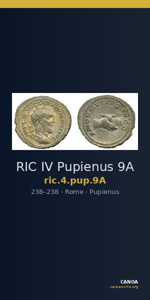 RIC IV Pupienus 9A — CANOA