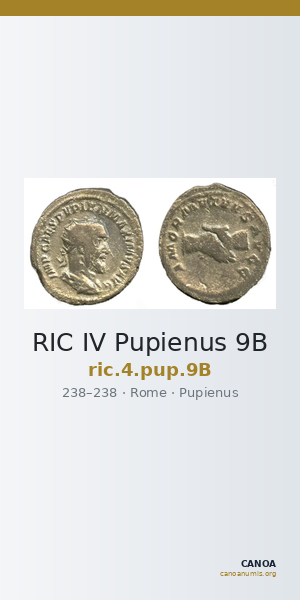 RIC IV Pupienus 9B — CANOA
