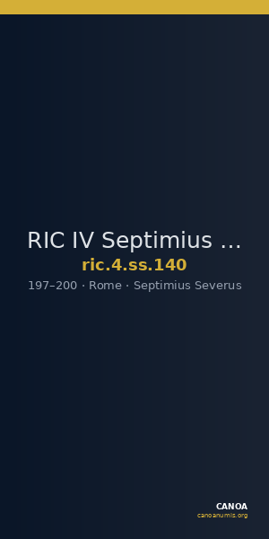 RIC IV Septimius Severus 140 — CANOA