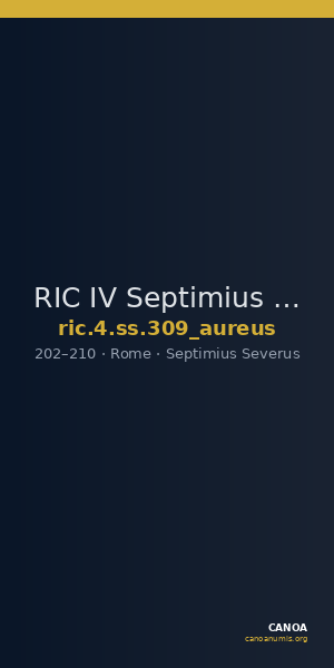 RIC IV Septimius Severus 309 (aureus) — CANOA