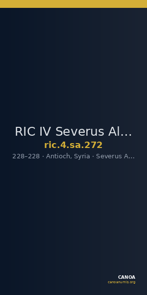 RIC IV Severus Alexander 272 — CANOA