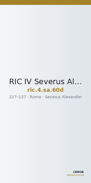 RIC IV Severus Alexander 60d — CANOA