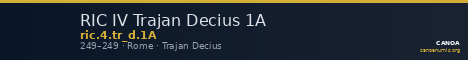RIC IV Trajan Decius 1A — CANOA