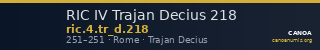 RIC IV Trajan Decius 218 — CANOA