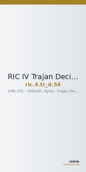 RIC IV Trajan Decius 54 — CANOA