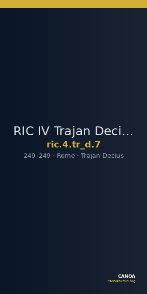 RIC IV Trajan Decius 7 — CANOA
