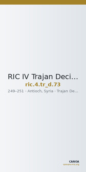 RIC IV Trajan Decius 73 — CANOA