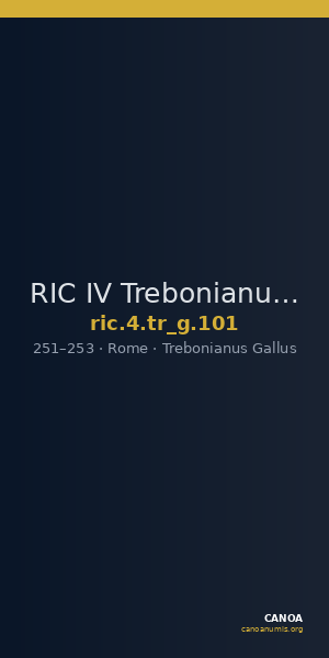 RIC IV Trebonianus Gallus 101 — CANOA