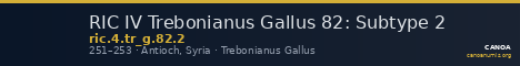 RIC IV Trebonianus Gallus 82: Subtype 2 — CANOA