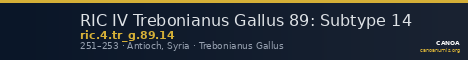 RIC IV Trebonianus Gallus 89: Subtype 14 — CANOA