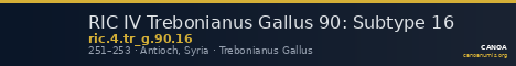RIC IV Trebonianus Gallus 90: Subtype 16 — CANOA