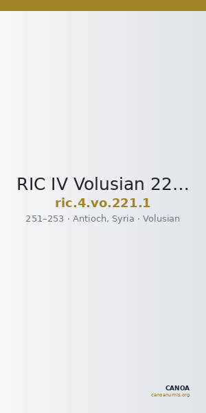 RIC IV Volusian 221: Subtype 1 — CANOA