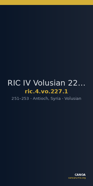 RIC IV Volusian 227: Subtype 1 — CANOA