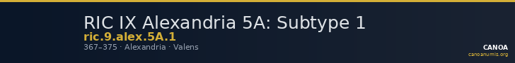 RIC IX Alexandria 5A: Subtype 1 — CANOA