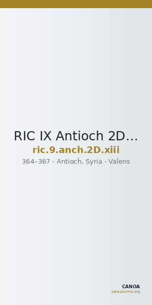 RIC IX Antioch 2D: Subtype xiii — CANOA