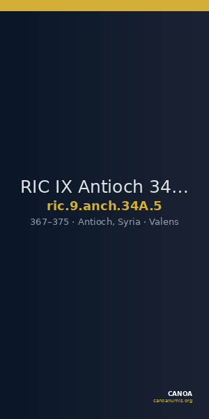 RIC IX Antioch 34A: Subtype 5 — CANOA