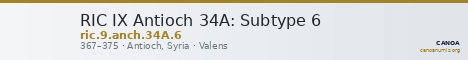 RIC IX Antioch 34A: Subtype 6 — CANOA