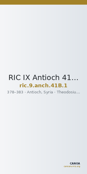 RIC IX Antioch 41B: Subtype 1 — CANOA