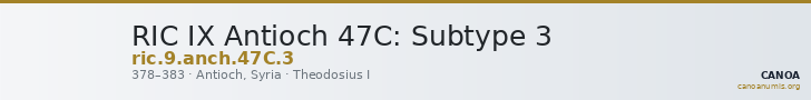 RIC IX Antioch 47C: Subtype 3 — CANOA