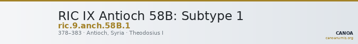 RIC IX Antioch 58B: Subtype 1 — CANOA