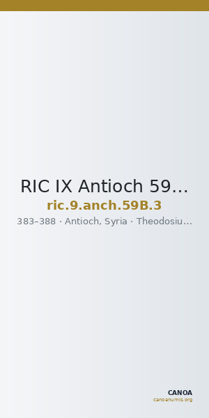 RIC IX Antioch 59B: Subtype 3 — CANOA
