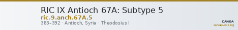RIC IX Antioch 67A: Subtype 5 — CANOA