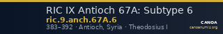 RIC IX Antioch 67A: Subtype 6 — CANOA