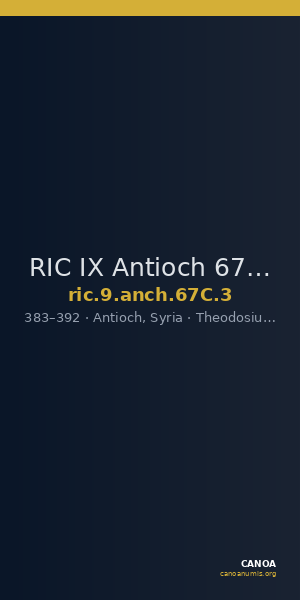 RIC IX Antioch 67C: Subtype 3 — CANOA