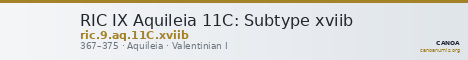 RIC IX Aquileia 11C: Subtype xviib — CANOA