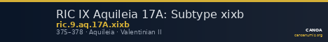 RIC IX Aquileia 17A: Subtype xixb — CANOA