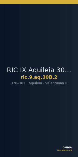 RIC IX Aquileia 30B: Subtype 2 — CANOA