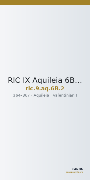 RIC IX Aquileia 6B: Subtype 2 — CANOA