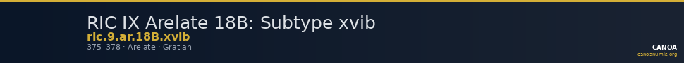 RIC IX Arelate 18B: Subtype xvib — CANOA