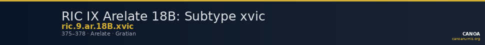 RIC IX Arelate 18B: Subtype xvic — CANOA