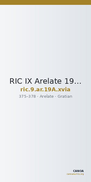 RIC IX Arelate 19A: Subtype xvia — CANOA