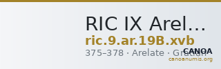 RIC IX Arelate 19B: Subtype xvb — CANOA