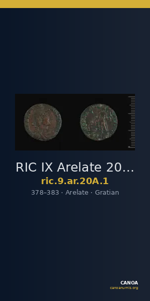 RIC IX Arelate 20A: Subtype 1 — CANOA