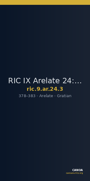 RIC IX Arelate 24: Subtype 3 — CANOA
