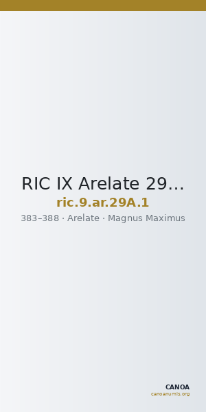 RIC IX Arelate 29A: Subtype 1 — CANOA