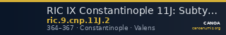 RIC IX Constantinople 11J: Subtype 2 — CANOA