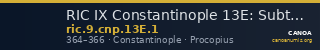 RIC IX Constantinople 13E: Subtype 1 — CANOA