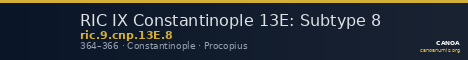 RIC IX Constantinople 13E: Subtype 8 — CANOA