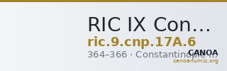 RIC IX Constantinople 17A: Subtype 6 — CANOA