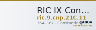 RIC IX Constantinople 21C: Subtype 11 — CANOA