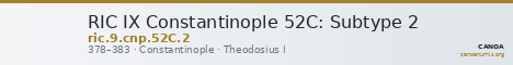 RIC IX Constantinople 52C: Subtype 2 — CANOA