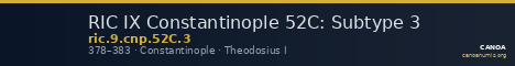 RIC IX Constantinople 52C: Subtype 3 — CANOA