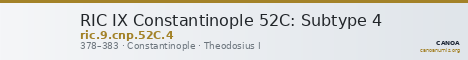 RIC IX Constantinople 52C: Subtype 4 — CANOA