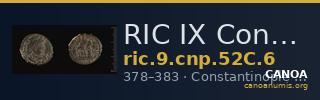 RIC IX Constantinople 52C: Subtype 6 — CANOA